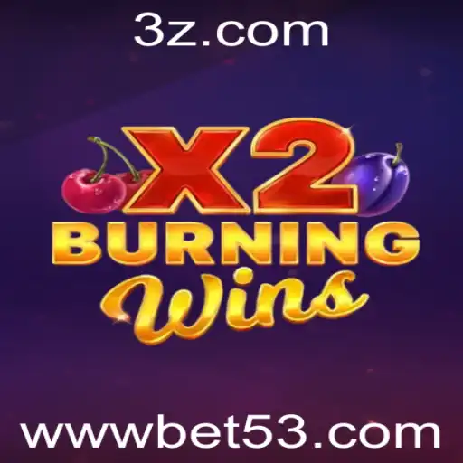 Explorando o Jogo BurningWinsX2: Regras e Estratégias com Bet53